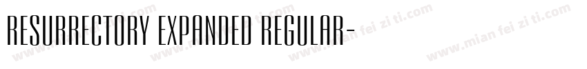 Resurrectory Expanded Regular字体转换
